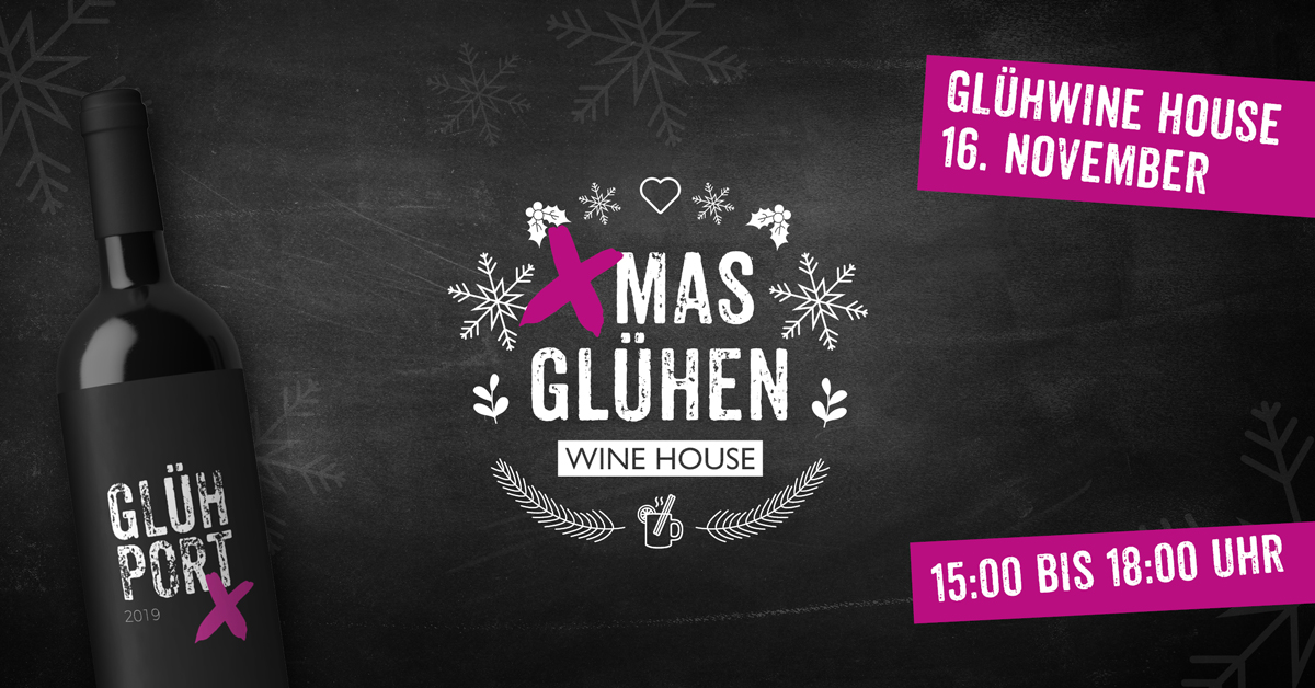 WINE HOUSE Glühweinevent am 16.11.2019