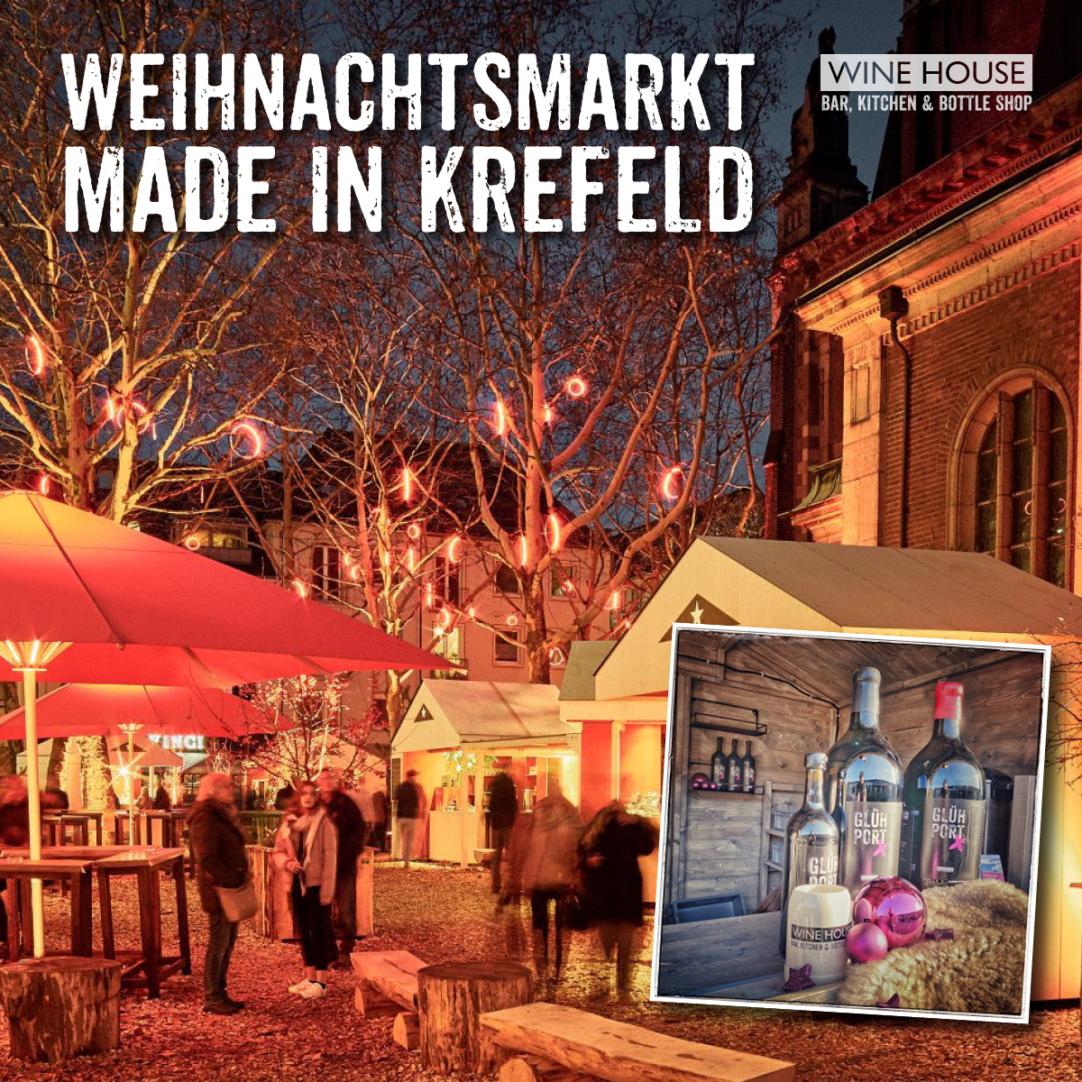 Weihnachtsmarkt Made in Krefeld - das WINE HOUSE ist dabei